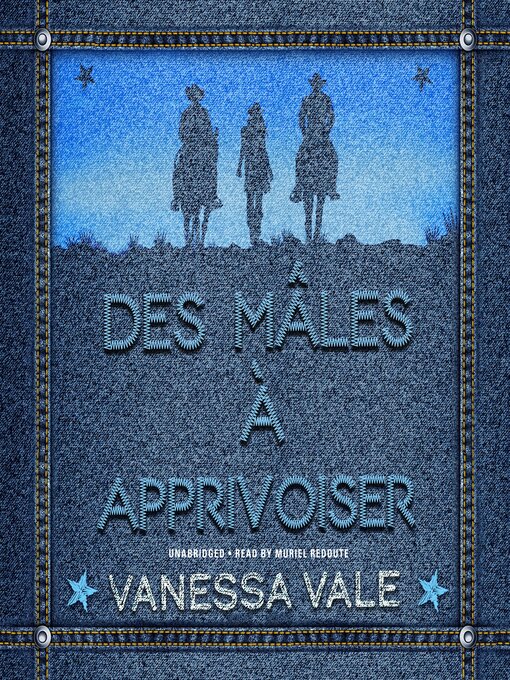 Title details for Des mâles à Apprivoiser by Vanessa Vale - Wait list